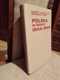 Polska w Latach 1944 - 1949 Wydanie 1971 rok stara Książka