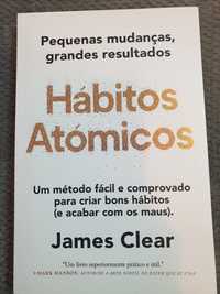 Hábitos Atómicos
Pequenas Mudanças, Grandes Resultados
de James Clear