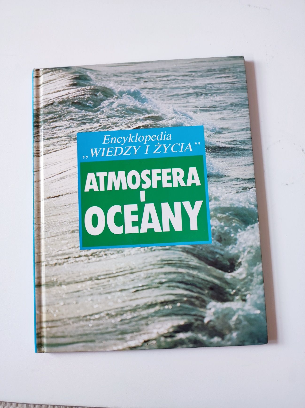 Encyklopedia wiedzy życia atmosfera i oceany dla młodzieży dzieci