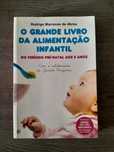 O grande livro da alimentação infantil  - Rodrigo Marrecas de Abreu