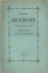 14841

Discursos do Conde do Casal Ribeiro