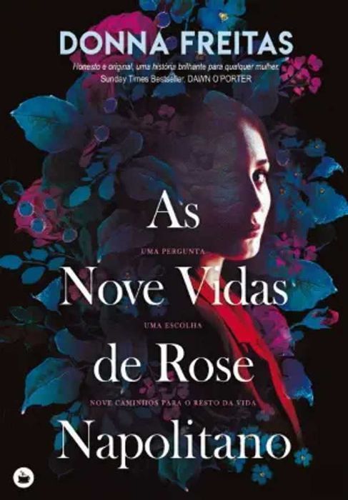 As Nove Vidas de Rose Napolitano de Donna Freitas [Portes Grátis]