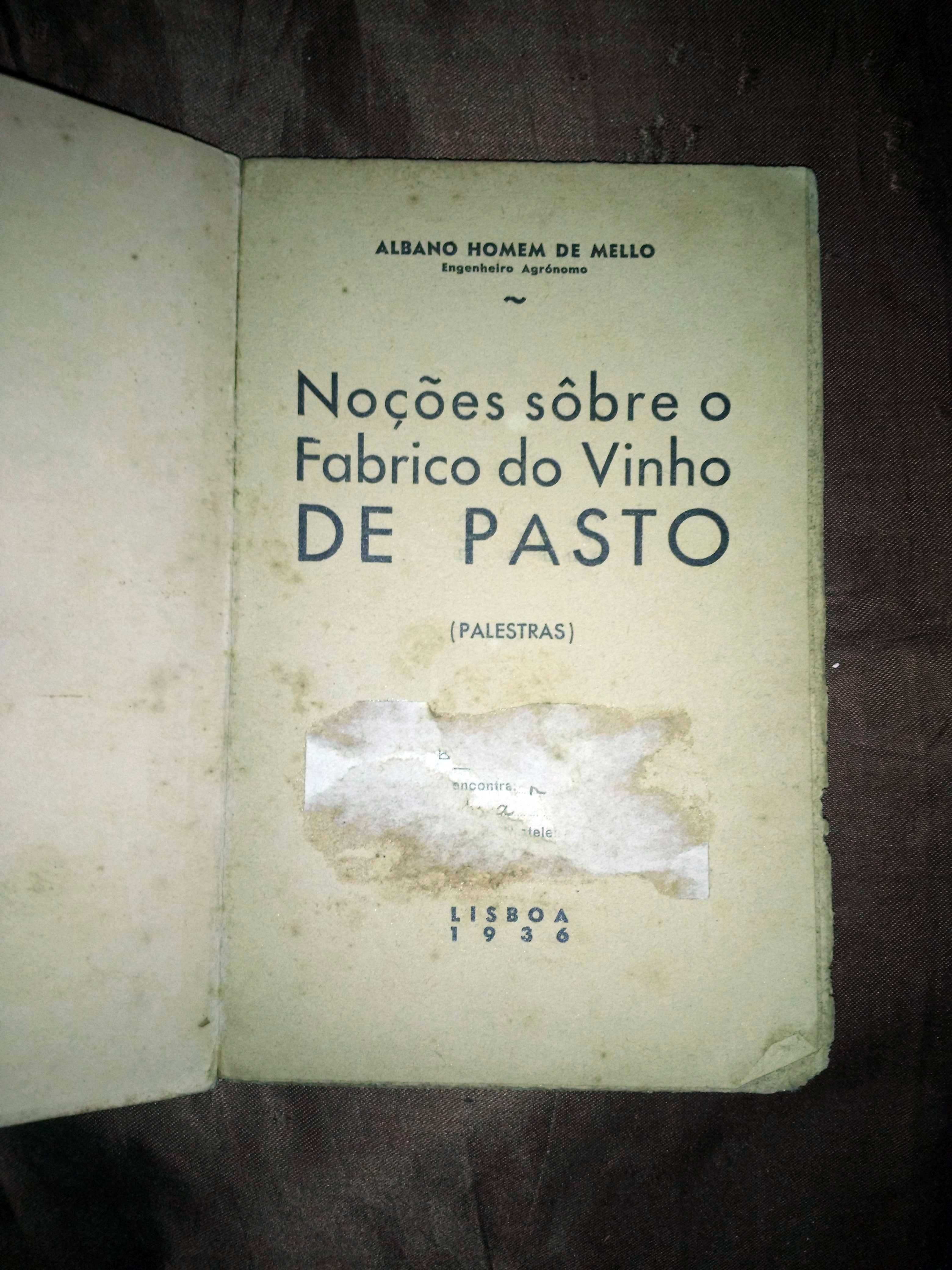 Noções sobre o fabrico do vinho de pasto - Ano de 1936