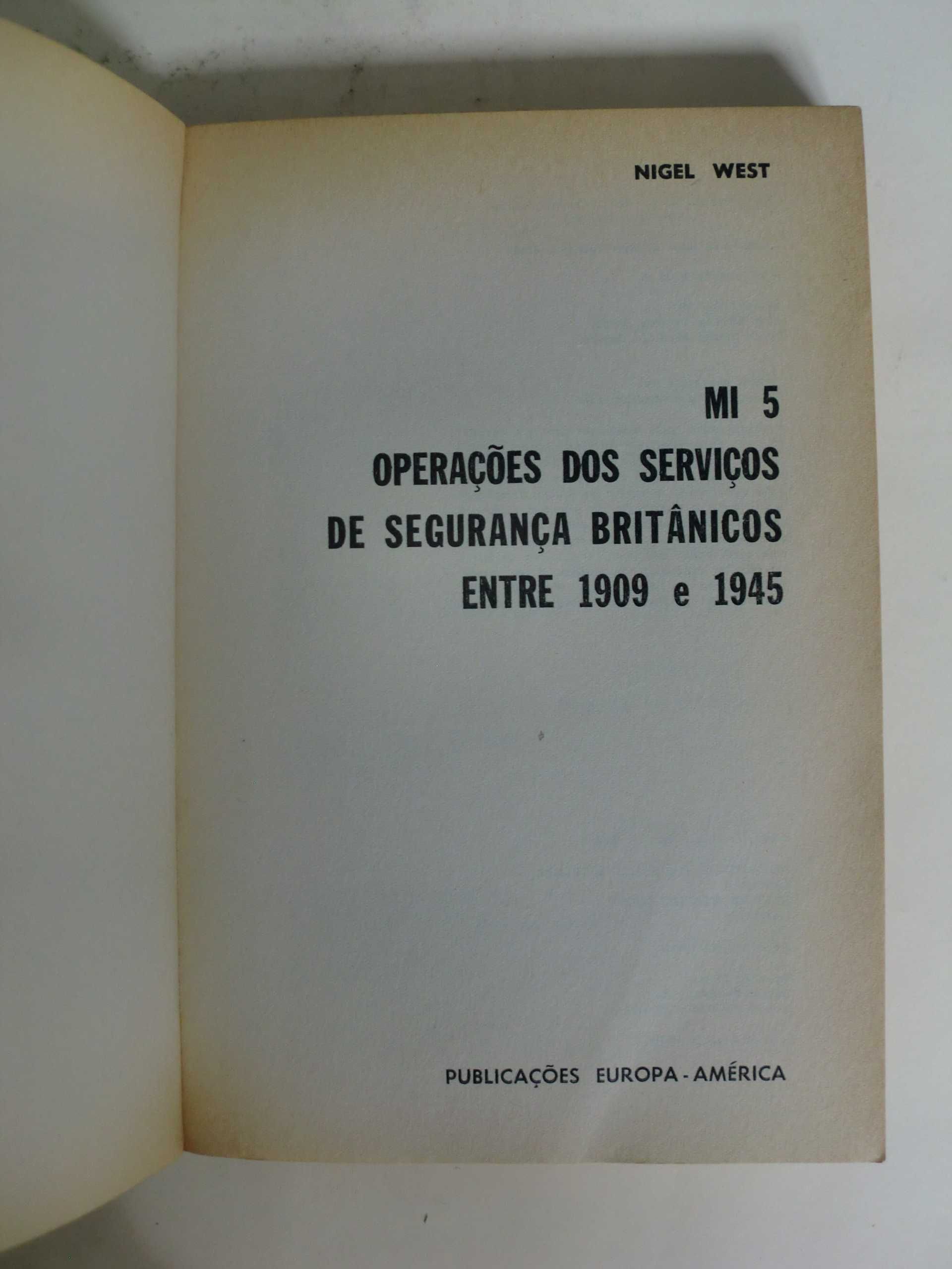 MI5 - Operações dos serviços de segurança britânicos 
de Nigel West