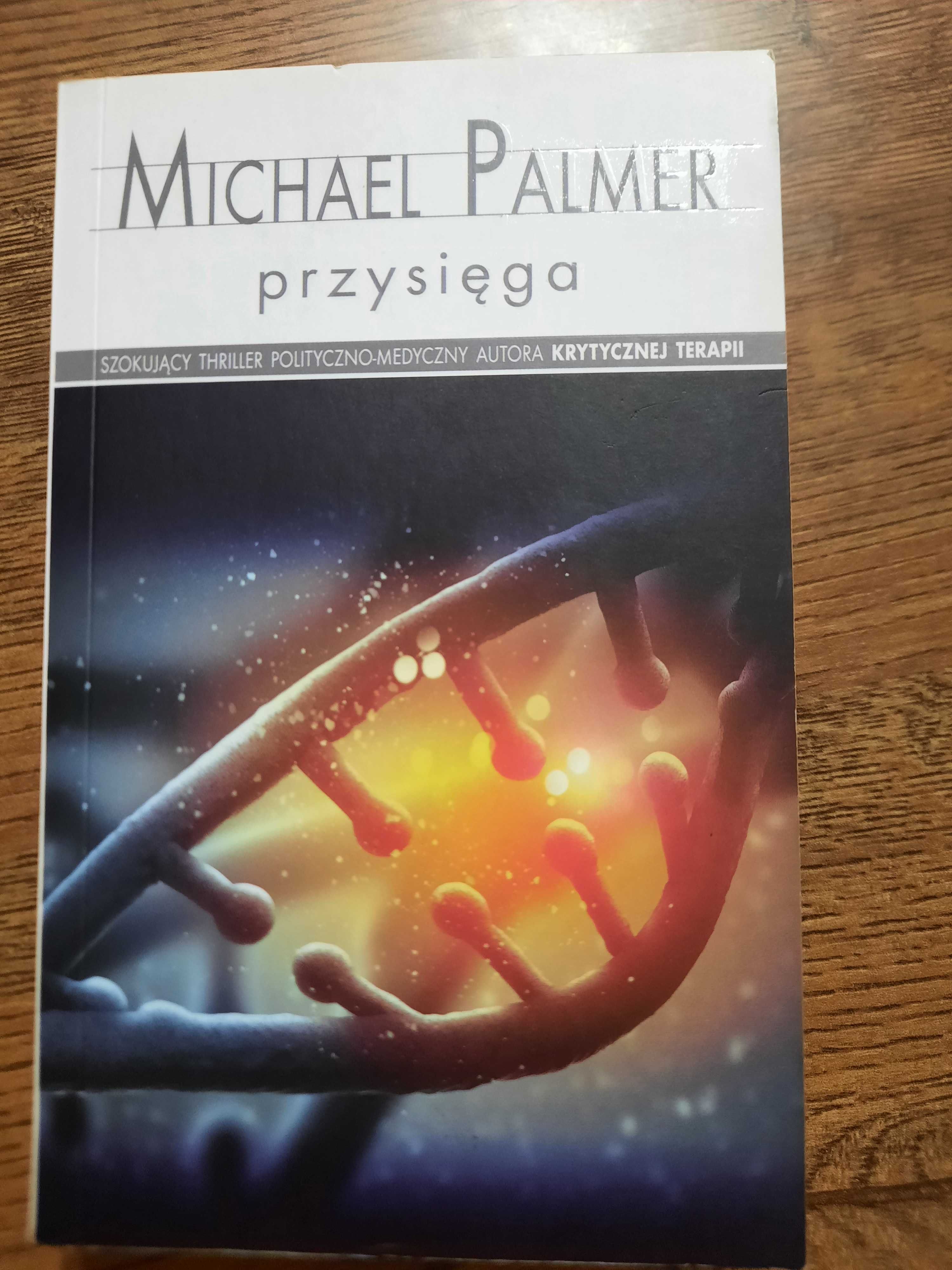 Książka ,,Przysięga " , Michael Palmer.