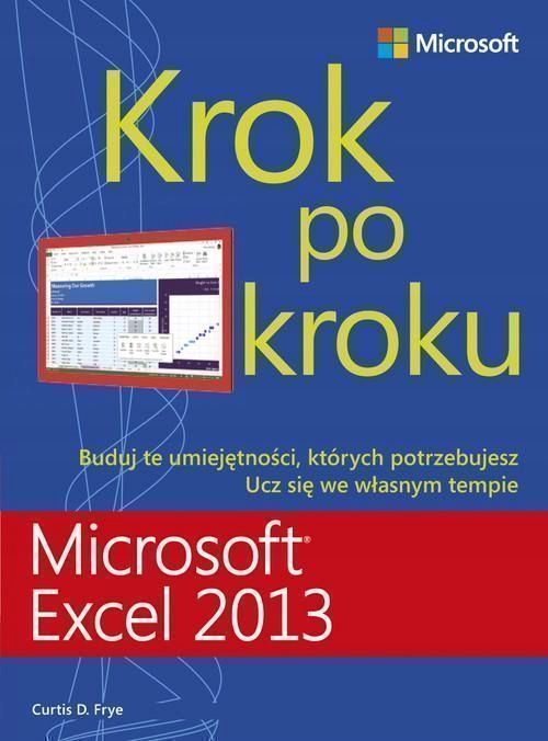 Microsoft Excel 2013 Krok Po Kroku, Frye Curtis D.
