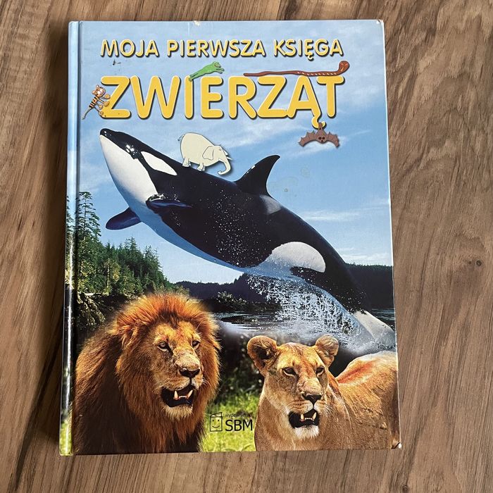 Moja pierwsza księga zwierząt.