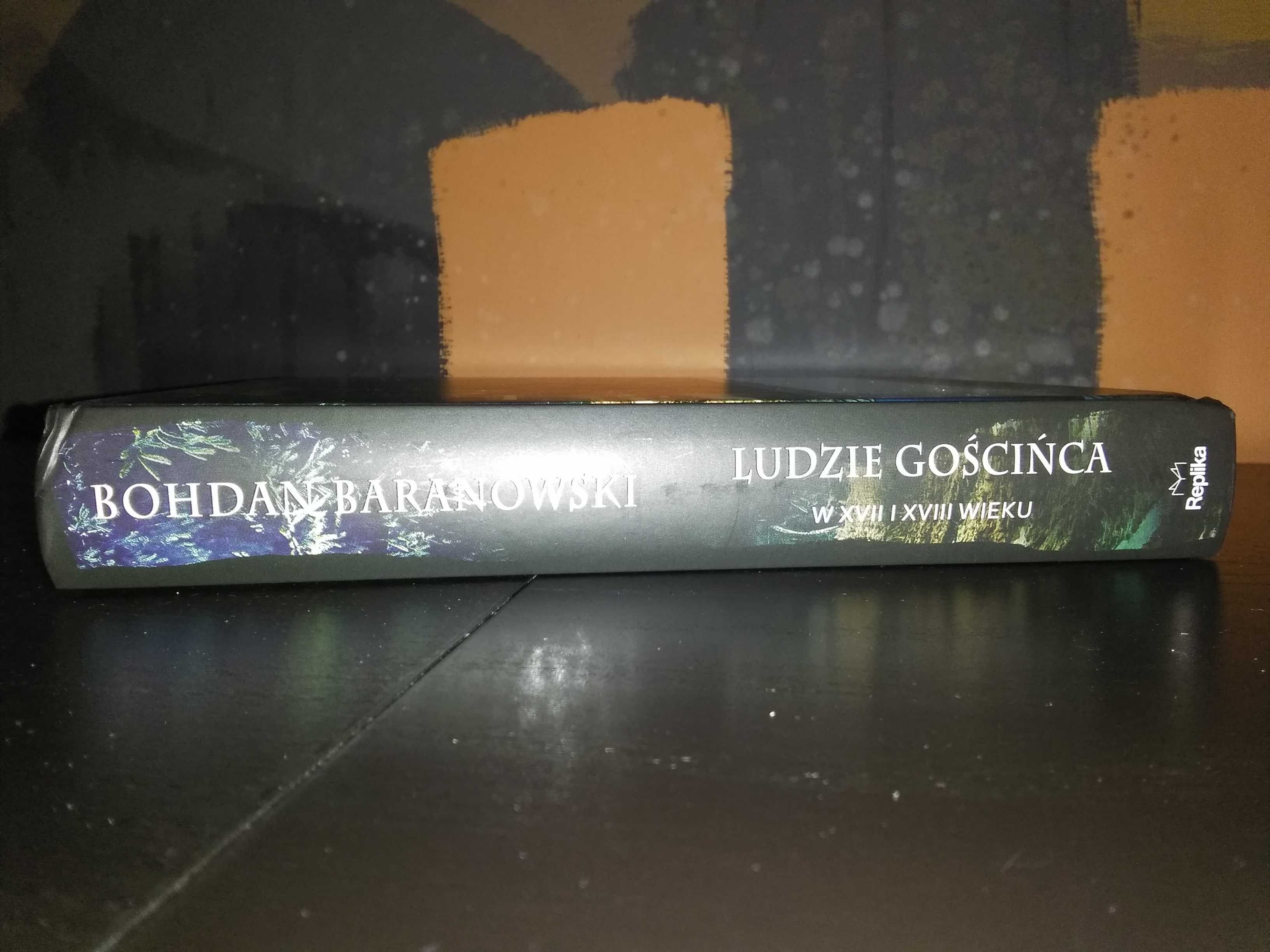 Ludzie Gościńca w XVII i XVIII wieku - Bohdan Baranowski