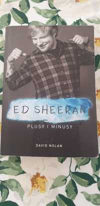 Ed Sheeran Plusy i Minusy - biografia (David Nolan)