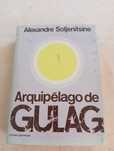 Alexandre Soljenitsin - Arquipélago de Gulag I