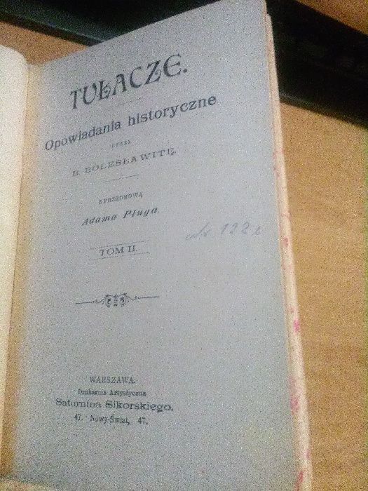 TUŁACZE.Opowiadania.hist.przez B.BOLESŁAWITĘ(Kraszewski),1-3-1897?cudo