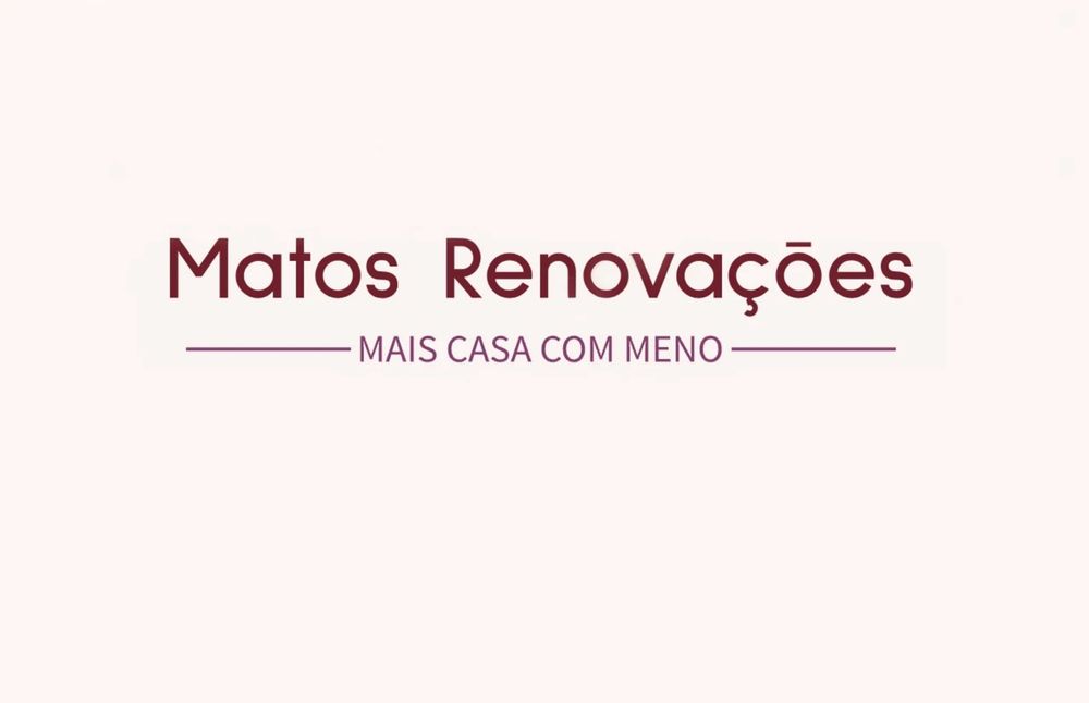 Renovaçōes Matos | Mais Casa com Meno | Remodelações Porto