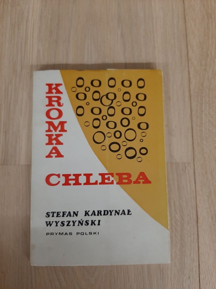 Kromka chleba - Stefan Wyszyński