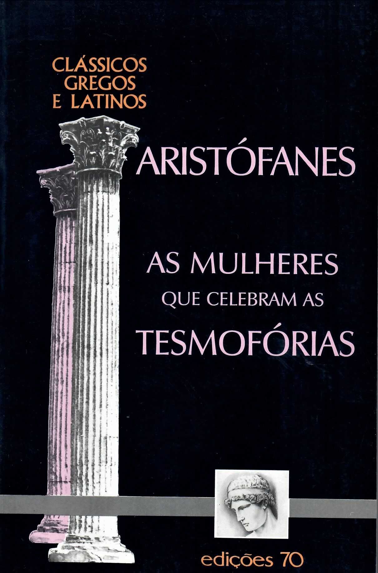 Clássicos Gregos e Latinos Aristófanes - Sófocles - Platão + 8 autores