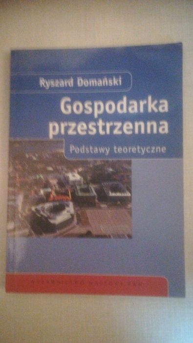 Gospodarka Przestrzenna - Ryszard Domański