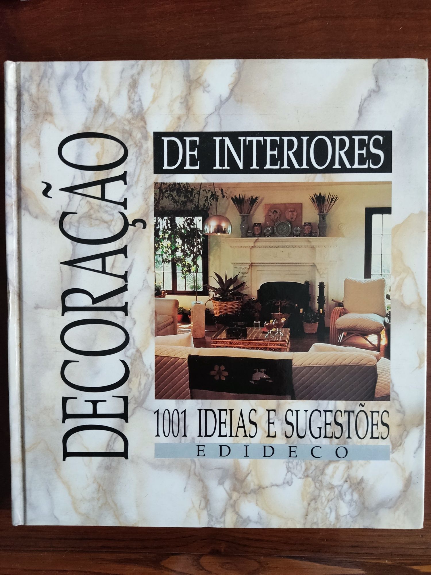 Decoração de interiores: 1001 ideias e sugestões