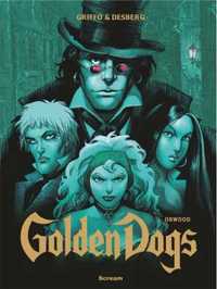 Golden Dogs T.2 Orwood - Stephen Desberg, Griffo