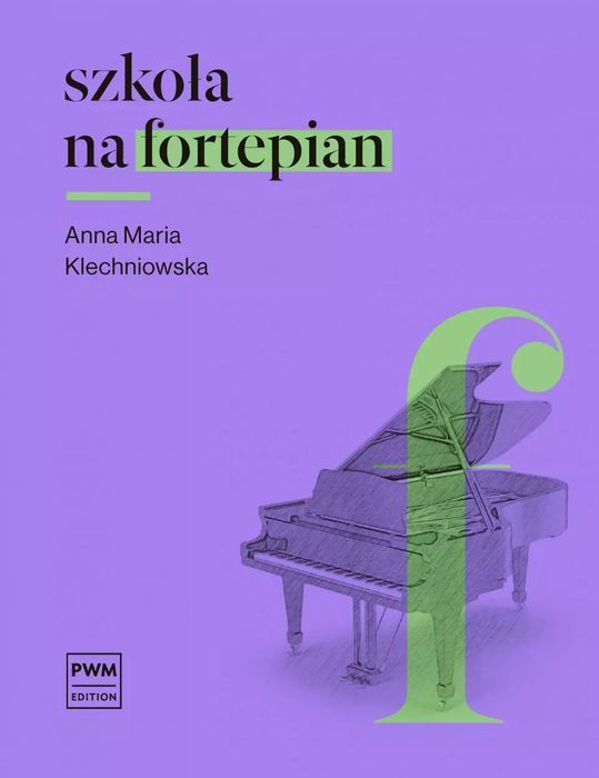 Szkoła na fortepian. Polskie Wydawnictwo Muzyczne