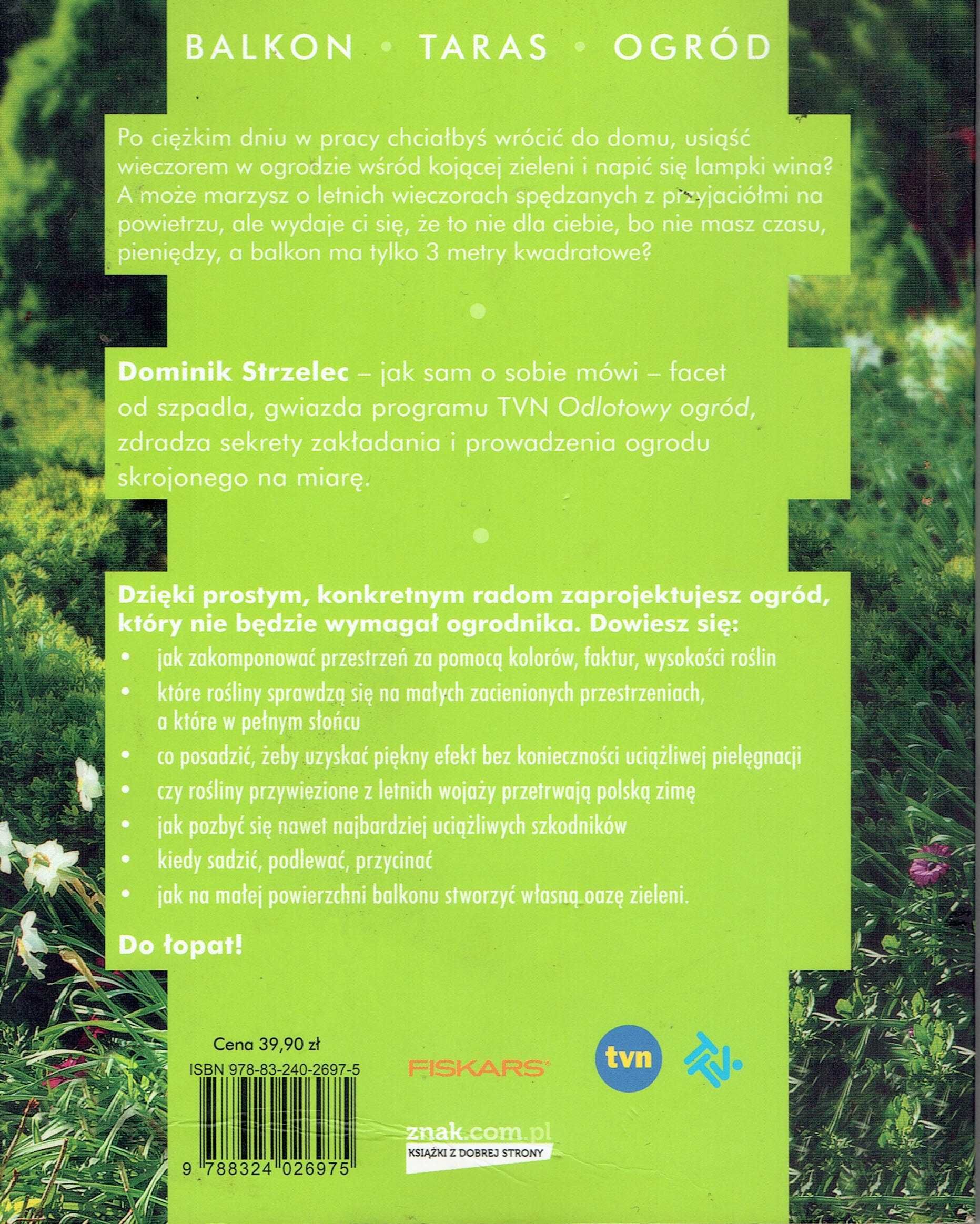 Dominik Strzelec - Odlotowy ogród