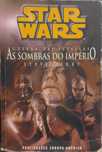Star Wars: Guerra das Estrelas - As sombras do Império - Steve Perry