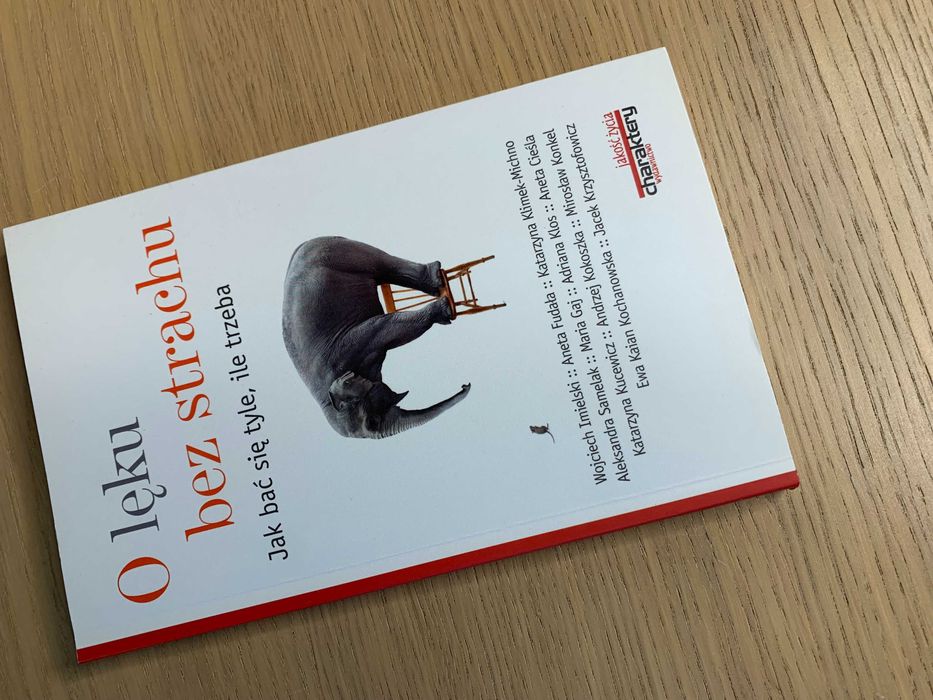 O lęku bez strachu. Jak bać się tyle, ile trzeba