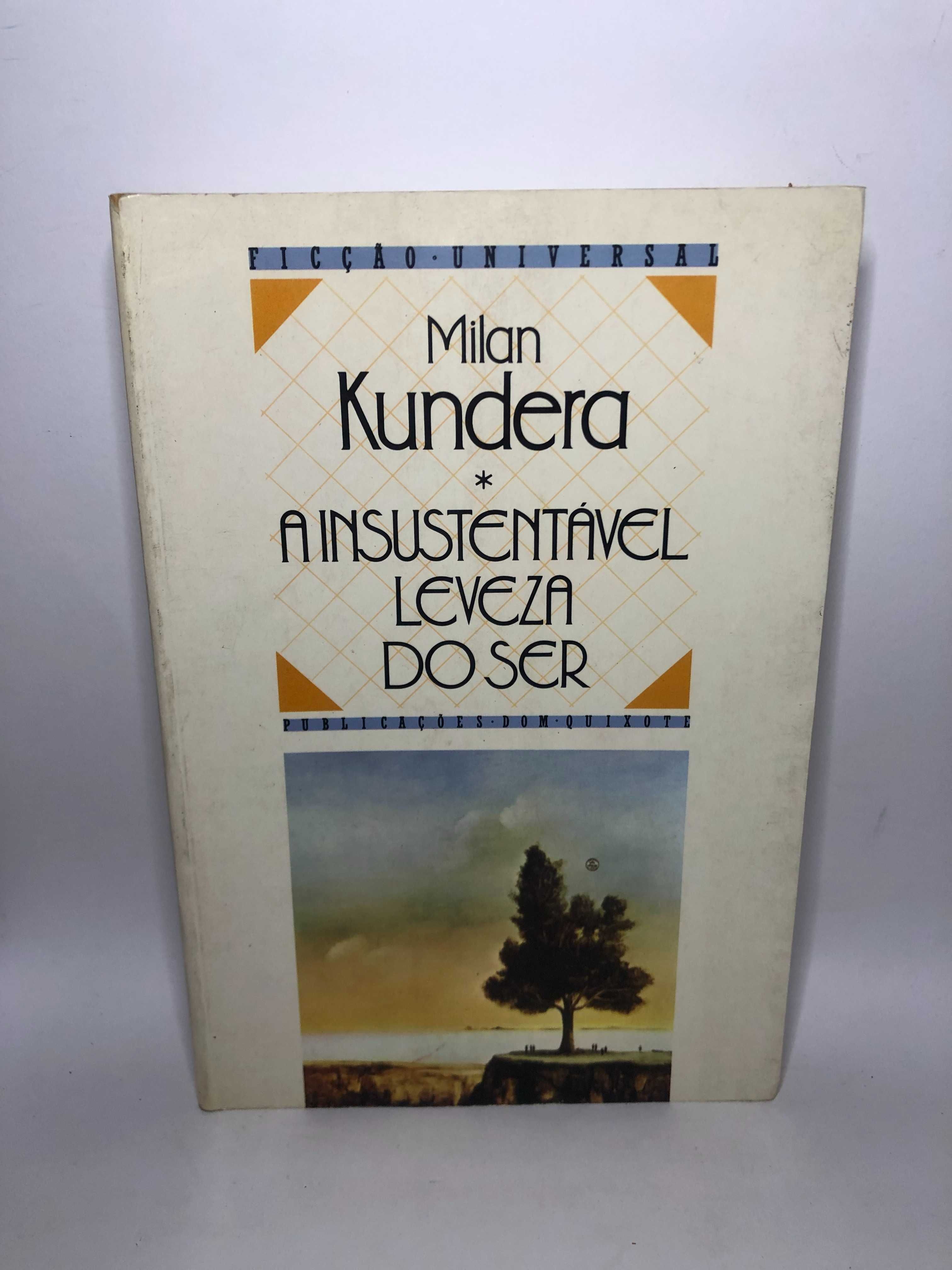 A Insustentável Leveza do Ser - Milan Kundera