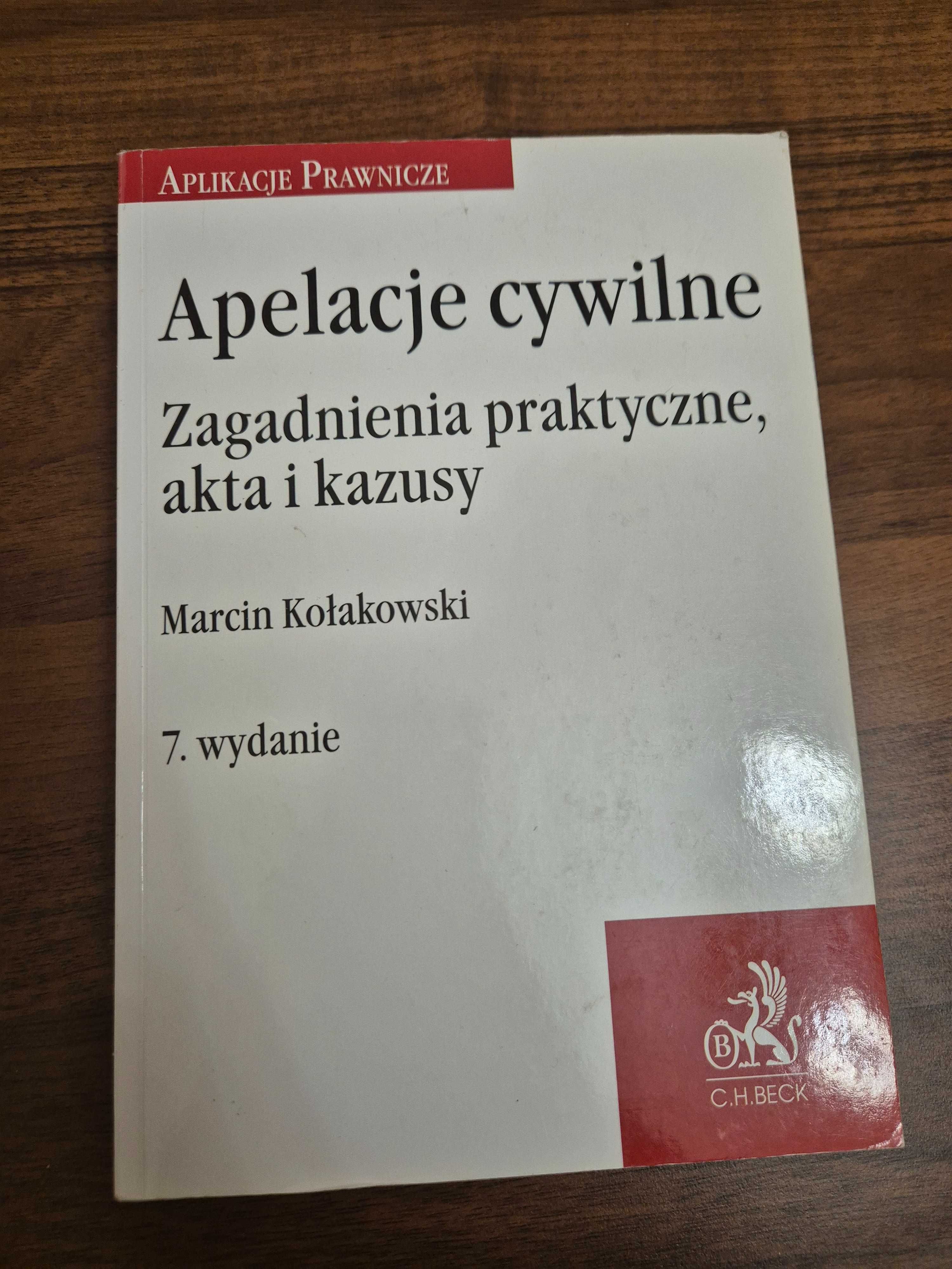 Apelacje cywilne. Zagadnienia praktyczne, akta i kazusy.