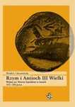 Rzym i Antioch III Wielki Inforteditions Witold J. Chrzanowski Rok