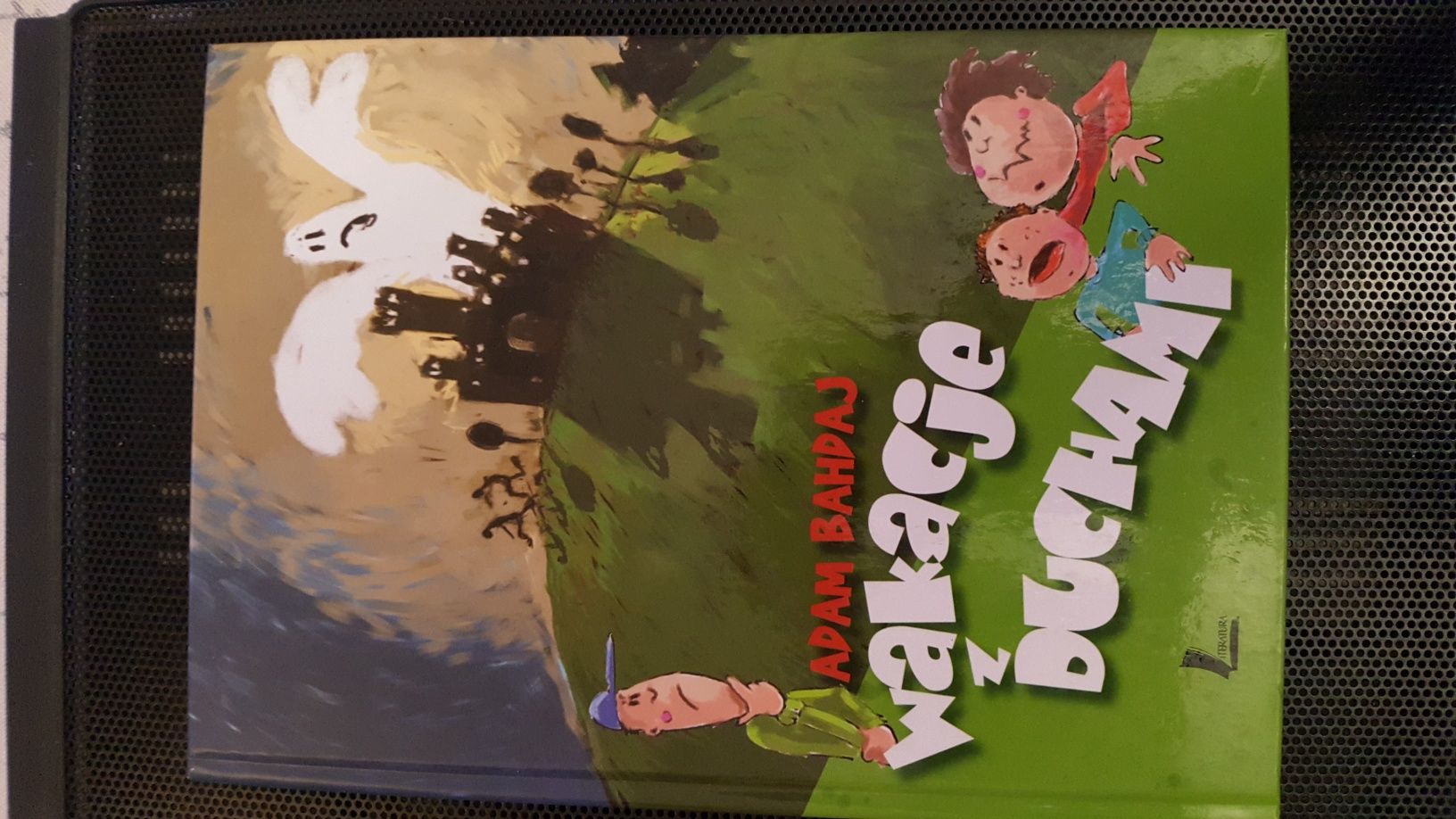 Adam Bahdaj "Wakacje z duchami"