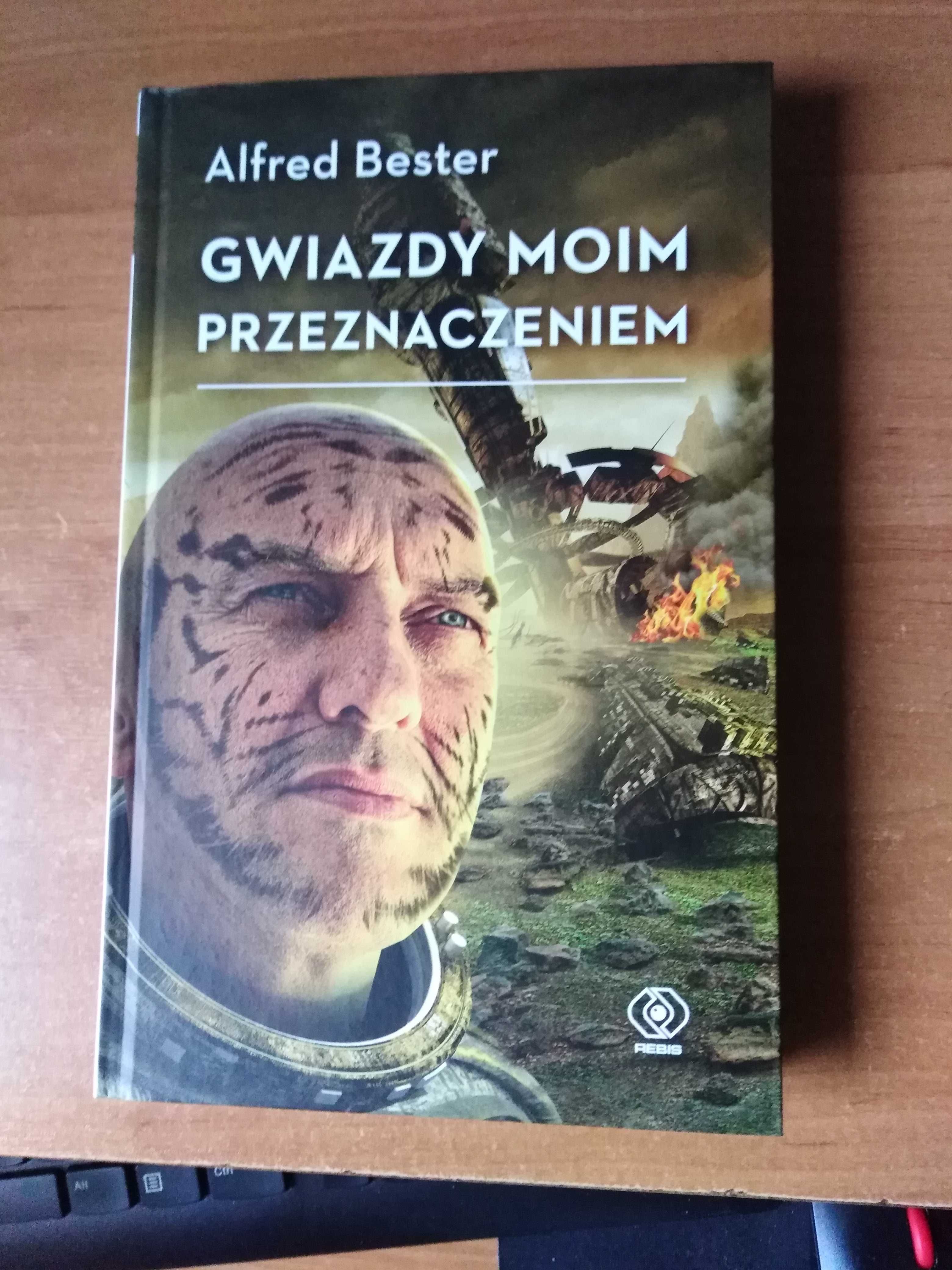 Alfred Bester - Gwiazdy moim przeznaczeniem