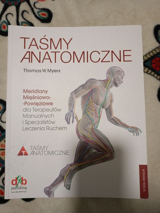 Książka Taśmy anatomiczne Thomas W. Myers