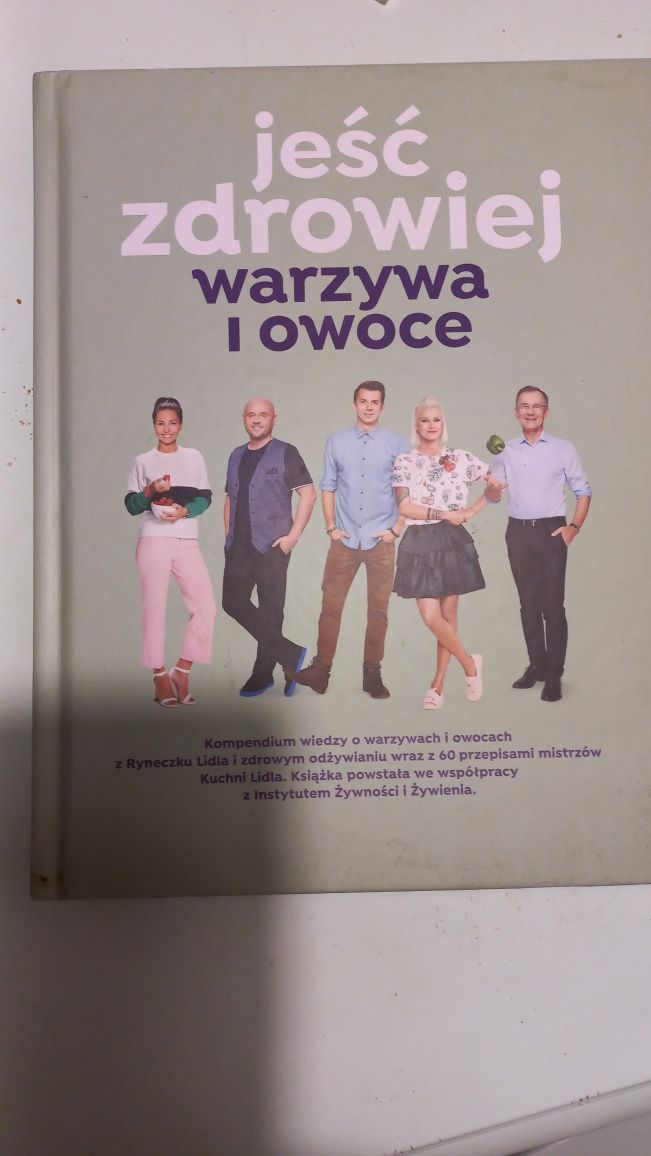 Jeść zdrowiej warzywa i owoce