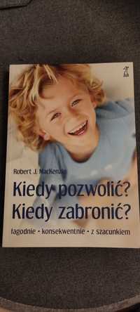 Książka Kiedy pozwolić ?Kiedy zabronić ?