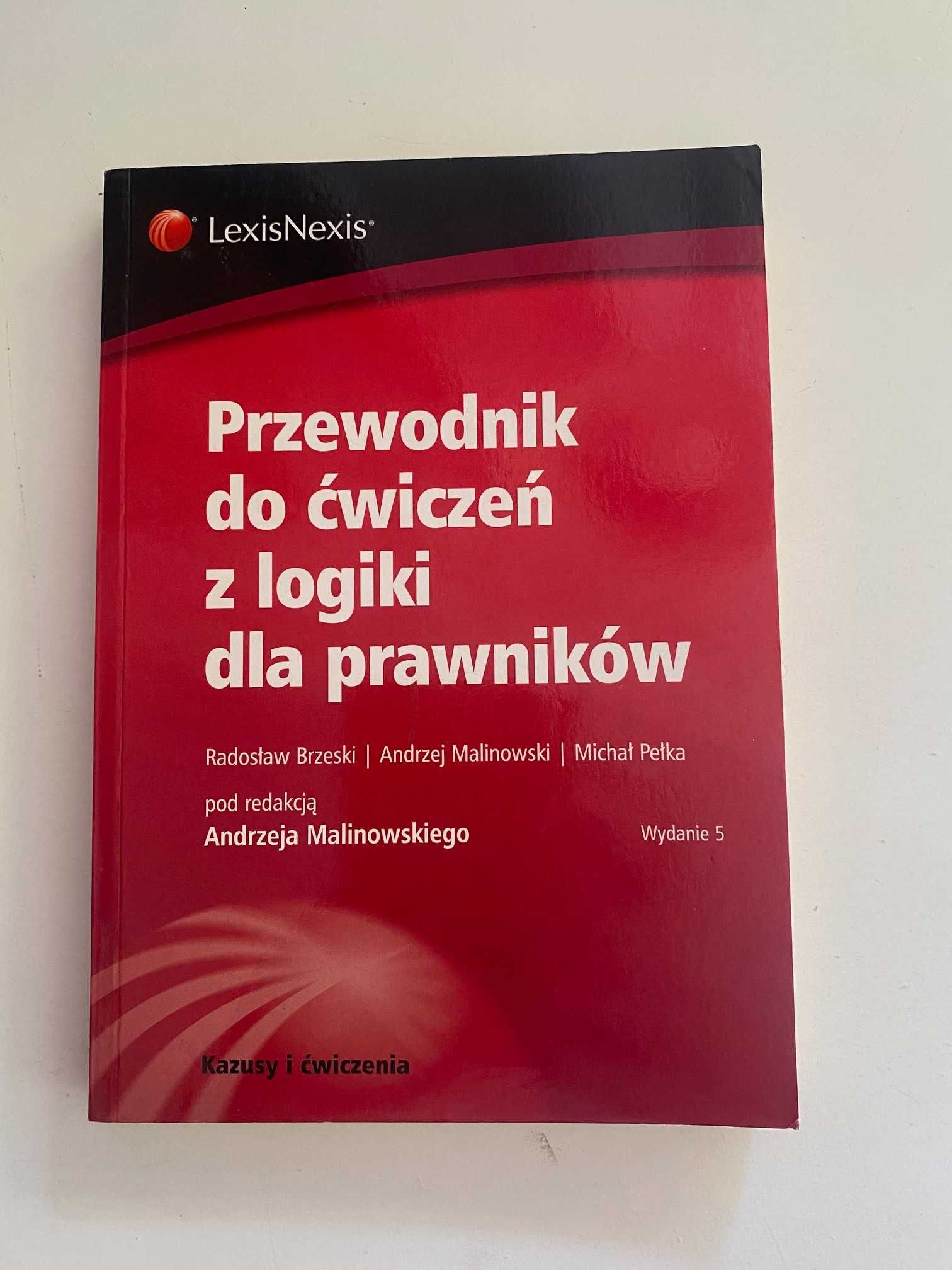 Przewodnik do ćwiczeń z logiki dla prawników, Lexis Nexis