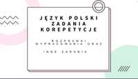 Korepetycje, zadania język polski