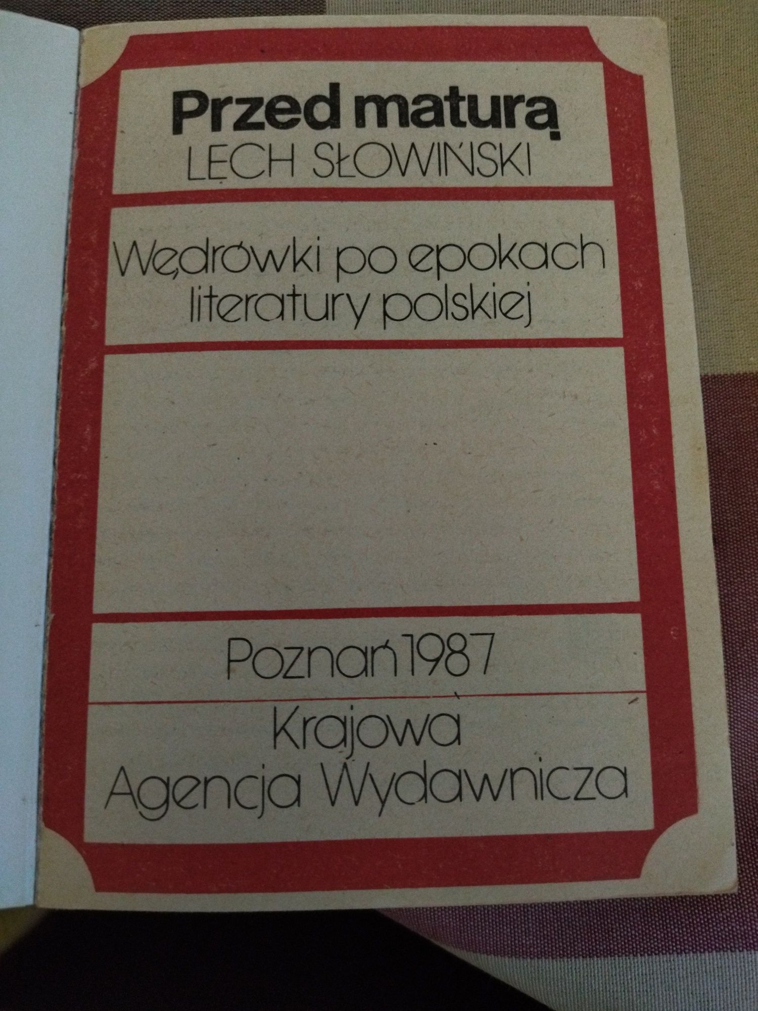 Przed maturą, Lech Słowiński