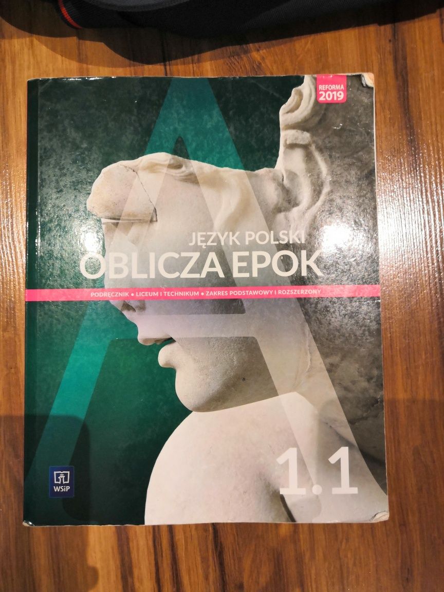 Podręcznik "Oblicza Epok" 1.1 , język polski, klasa 1 technikum/liceum