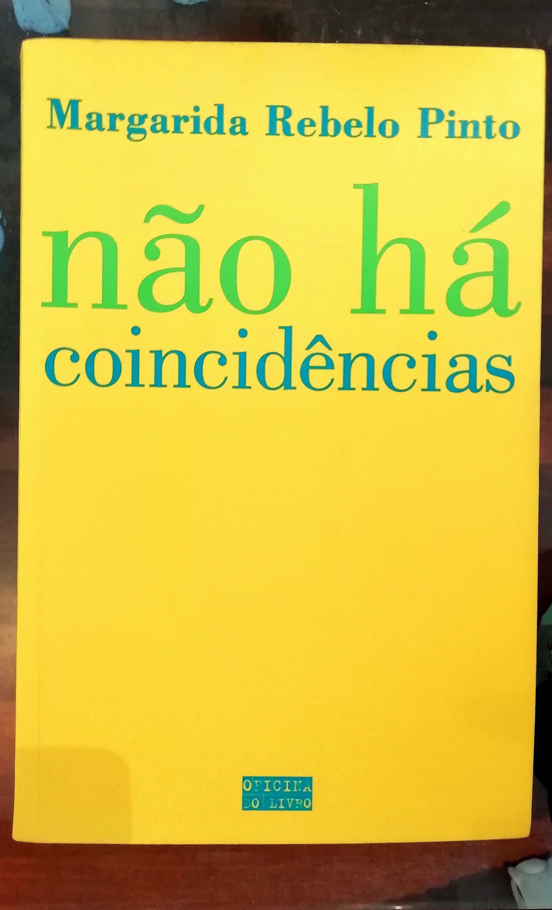 Livro "Não há coincidências" de Margarida Rebelo Pinto
