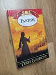 Książka Terry Goodkind "Fantom", cykl "Miecz prawdy"