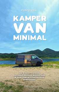 Kamper Van Minimal – jak przerobić małego vana w kampervana?