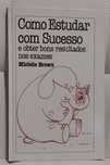 Livro "Como Estudar com Sucesso"