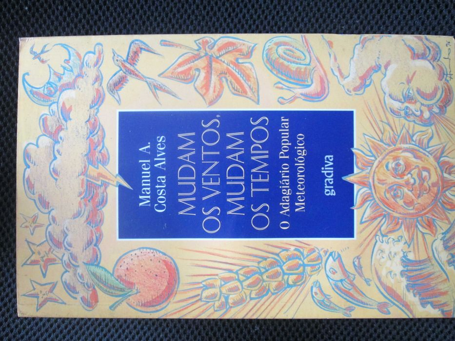 Mudam os Ventos, Mudam os Tempos - Adagiário Popular Meteorológico