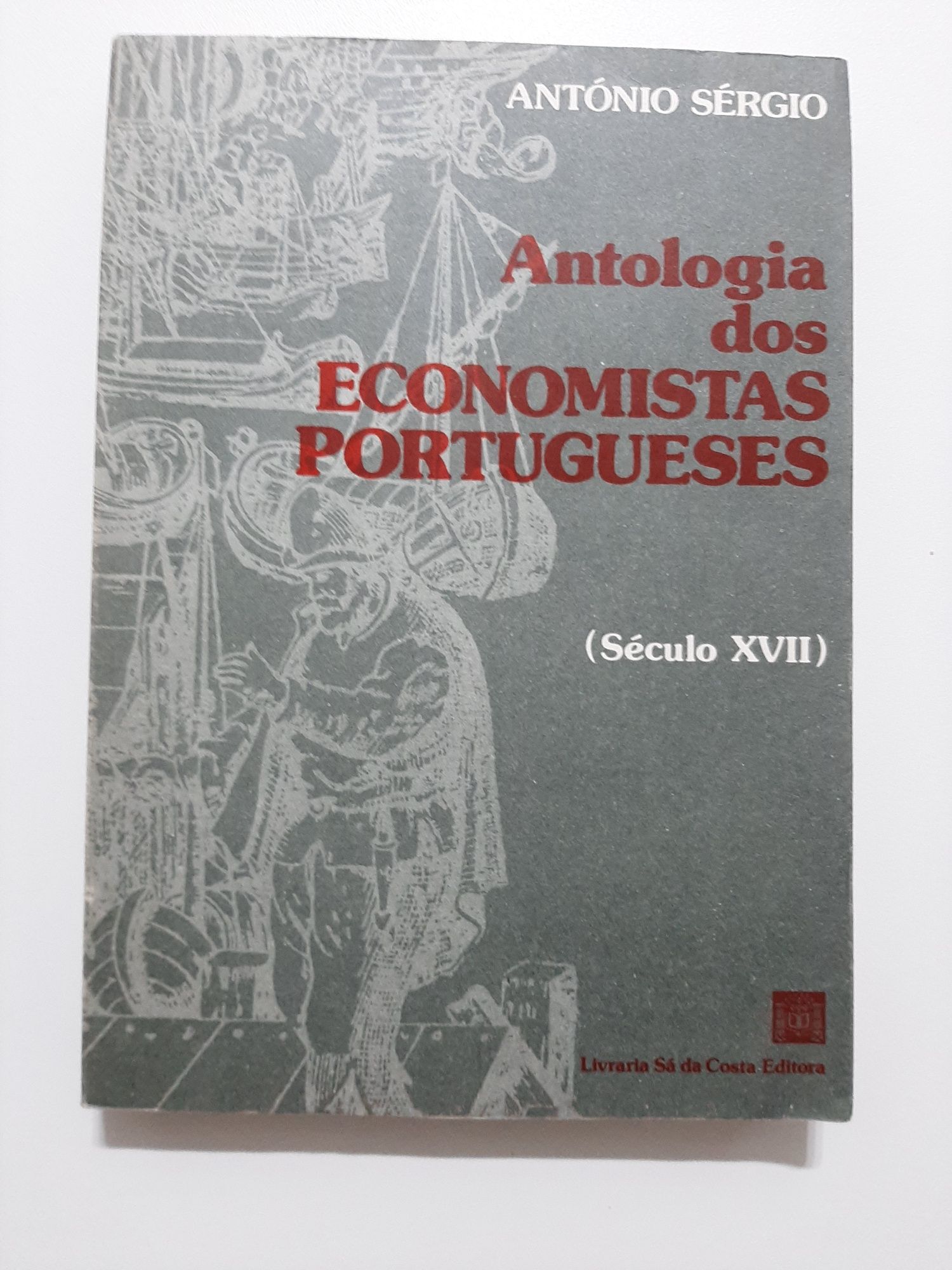 António Sérgio - Antologia dos Economistas Portugueses