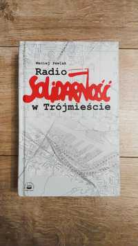 Maciej Pawlak / Radio Solidarność w Trójmieście
