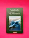 Paulo Coelho -Na Margem do RIO PIEDRA Eu Sentei e Chorei - Pergaminho