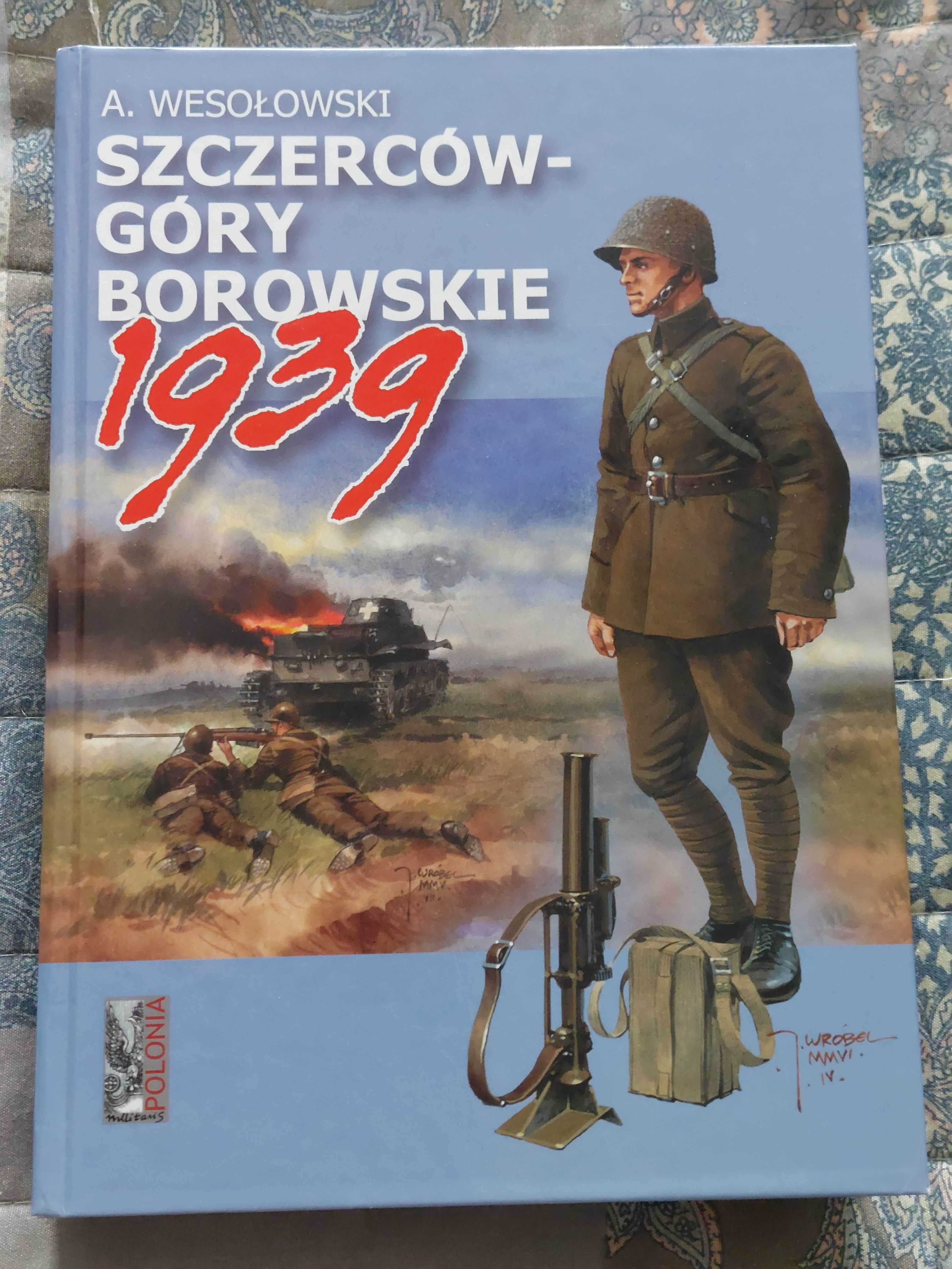 Szczerców - Góry Borowskie 1939 Andrzej Wesołowski (Nowa)