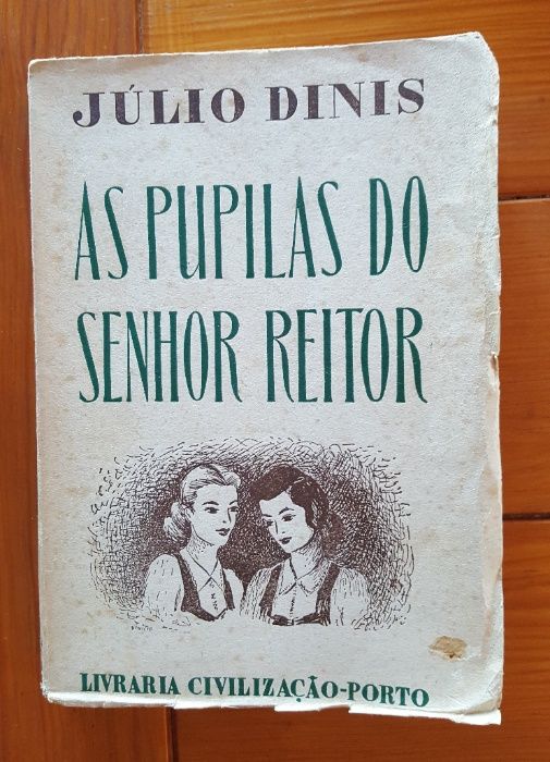 Júlio Dinis - As pupilas do Senhor Reitor