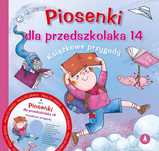Piosenki Dla Przedszkolaka 14 Książkowe Przygody Śpiewnik + Cd