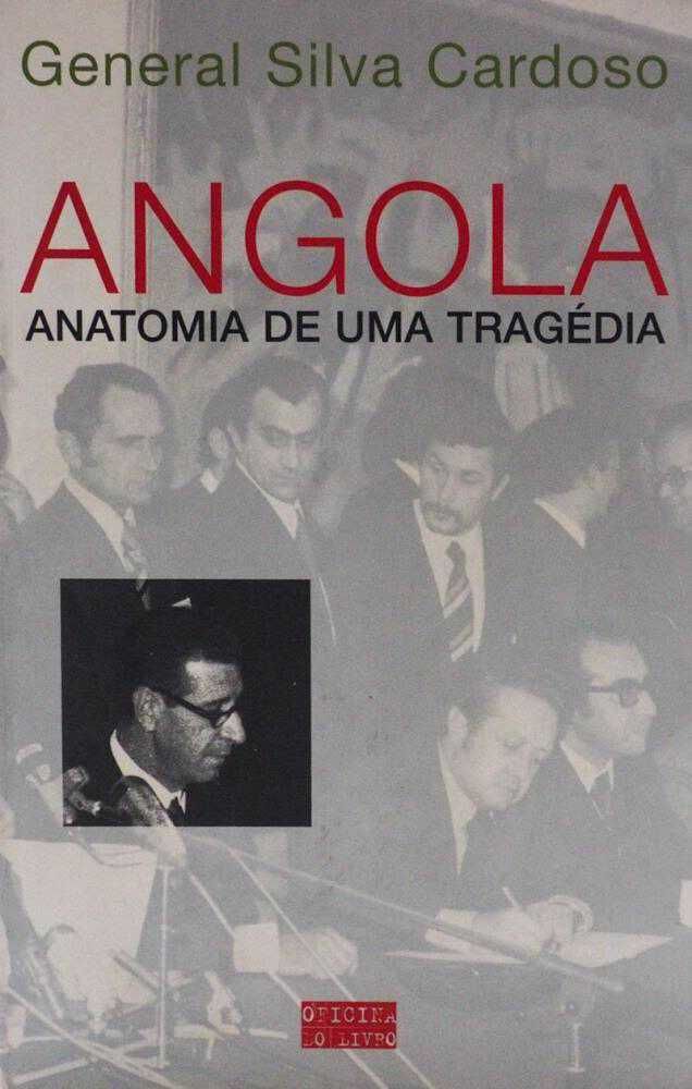 Angola - Anatomia de Uma Tragédia