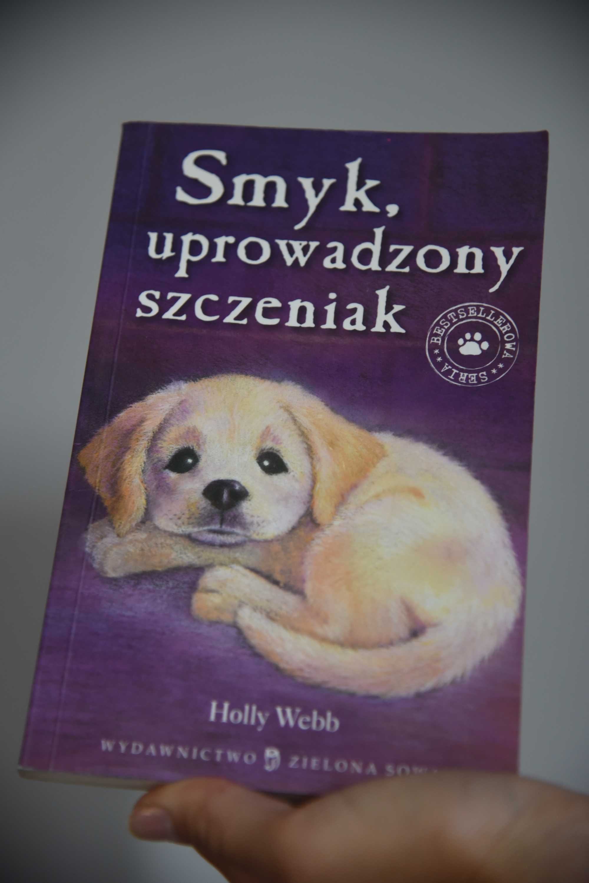 "Smyk, uprowadzony szczeniak " Zaopiekuj się mną Holly Webb